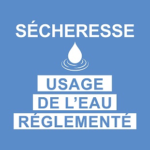 SÉCHERESSE – NOTRE COMMUNE PASSE EN NIVEAU « ALERTE »
